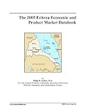 The 2005 Eritrea Economic and Product Market Databook