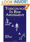 Toxicology in Risk Assessment