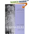 The First Crusaders, 1095-1131 by  Jonathan Riley-Smith