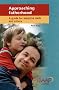 Approaching Fatherhood: A Guide for Adoptive Dads and Others