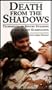 Death from the Shadows