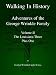 Walking In History: Adventures of the George Wrinkle Family Volume II - The Louisiana Three Plus One