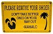 "Please Remove Your Shoes" Aluminum Sign SF50