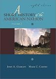 A Short History of the American Nation, Vol. 2: Since 1865, Eighth Edition
