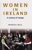 Women in Ireland: A Century of Change