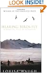 Hearing Birds Fly: A Year in a Mongol...