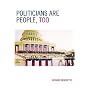 Politicians Are People, Too