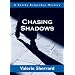 Chasing Shadows: A Shelby Belgarden Mystery