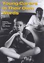 Young Carers in Their Own Words
