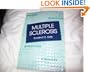 Multiple Sclerosis: The Questions You Have the Answers You Need