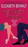 Her Man Friday (Avon Light Contemporary Romances)