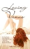 Loving Venus (Sally-Ann Jones Sexy Romance)