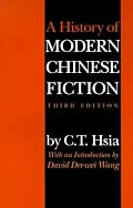 A History of Modern Chinese Fiction: Third Edition