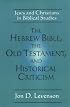 The Hebrew Bible, the Old Testament, and Historical Criticism: Jews and Christians in Biblical Studies
