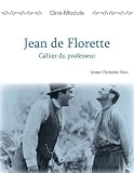 CinÃ©-module 1: Jean de Florette (Cahier du Professeur) (Cine-Module) (Cine-Module)