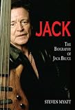 Jack: The Biography of Jack Bruce