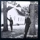 Click here to buy Strange Fire by  Indigo Girls .