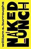 Naked Lunch: The Restored Text
