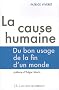 La cause humaine