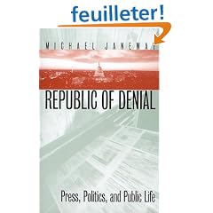 Republic of Denial: Press, Politics, and Public Life