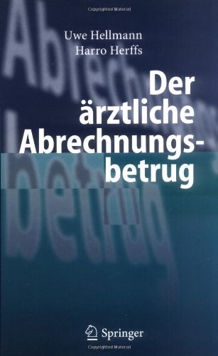 Der ärztliche Abrechnungsbetrug 3540256911 pdf