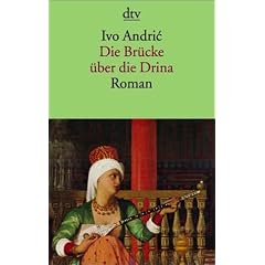 Die Br�cke �ber die Drina