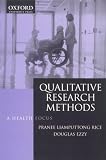Qualitative Research Methods: A Health Focus
