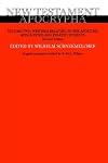 New Testament Apocrypha, Vol. 2: Writings Relating to the Apostles Apocalypses and Related Subjects