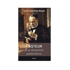 Pasteur et la r�volution pastorienne