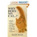 Why Does My Cat...?