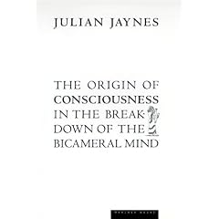 The Origin of Consciousness in the Breakdown of the Bicameral Mind