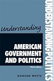 Understanding American government and politics