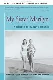 My Sister Marilyn: A Memoir of Marilyn Monroe
