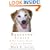 Rescuing Sprite: A Dog Lover's Story of Joy and Anguish