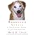 Rescuing Sprite: A Dog Lover's Story of Joy and Anguish