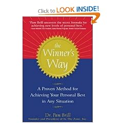 The Winner's Way : A proven method for achieving your personal best in any situation