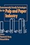 Environmentally Friendly Technologies for the Pulp and Paper Industry