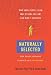 Image of Naturally Selected: The Evolutionary Science of Leadership