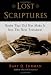 Lost Scriptures: Books that Did Not Make It into the New Testament