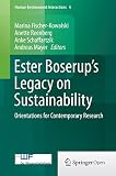Ester Boserup's legacy on sustainability : orientations for contemporary research