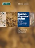 Invasion, Plague & Murder (11-14) (Folens History)
