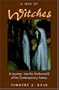 A War Of Witches: A Journey Into The Underworld Of The Contemporary Aztecs
