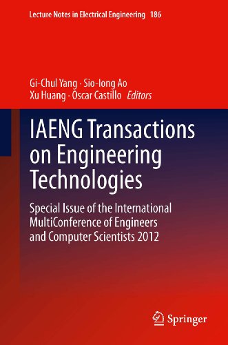 IAENG Transactions on Engineering Technologies: Special Issue of the International MultiConference of Engineers and Computer Scientists 2012: 186 (Lecture Notes in Electrical Engineering)