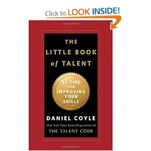 The Little Book of Talent: 52 Tips for Improving Your Skills [Hardcover]