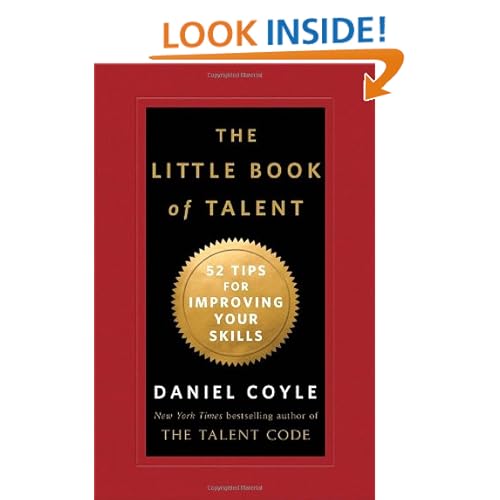 The Little Book of Talent: 52 Tips for Improving Your Skills