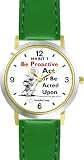 Habit 1 - To Be or Not to Be (English Text) - DELUXE TWO-TONE WATCH from THE 7 HABITS - WATCH COLLECTION BY WATCHBUDDY&reg; - Arabic Numbers - Green Leather Strap-Size-Large ( Men's Size or Jumbo Women's Size )