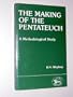 Making of the Pentateuch: A Methodological Study (Library Hebrew Bible/Old Testament Studies)