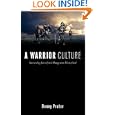 A Warrior Culture by Donny Prater