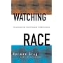 Watching Race: Television and the Struggle for Blackness