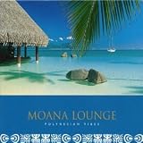 Revue Various Artists  / Moana Lounge: Polynesian Vibes